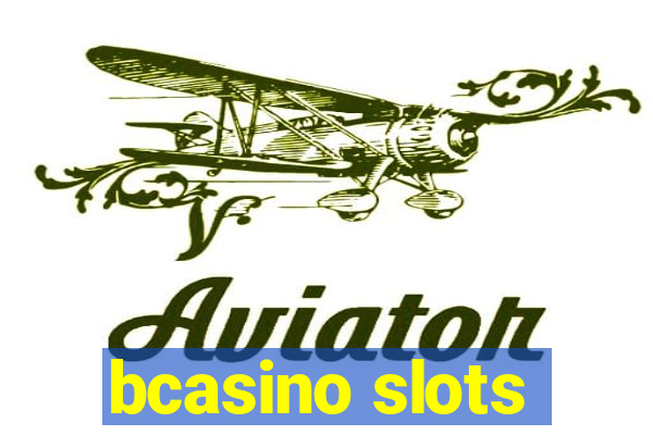 bcasino slots